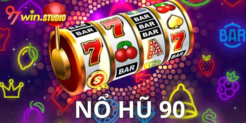 Nổ Hũ 90 - Khám Phá Tựa Game Đổi Thưởng Cực Hot Năm 2024