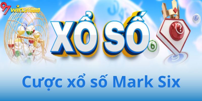 Xổ Số Mark Six - Game Xổ Số Đổi Thưởng Đang Cực Hot